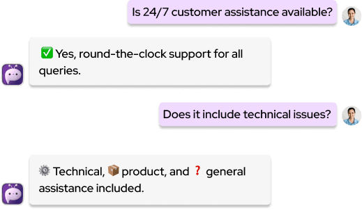 24/7 Customer Assistance